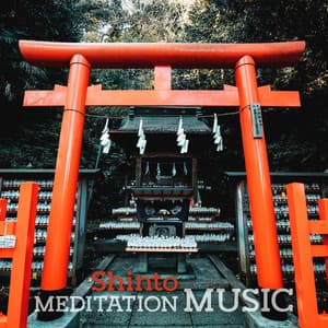 Shinto Meditation Music: Japanese Shakuhachi and Koto Music for Kami Worship, Respect and Love for Godly Nature, Sacred Shinto Shrine - Affirmations Music Center