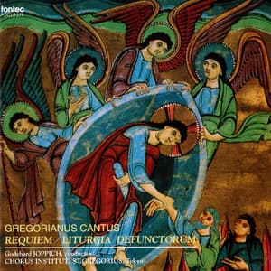 グレゴリオ聖歌 レクイエム / 死者のための典礼 - Gregorian Chant