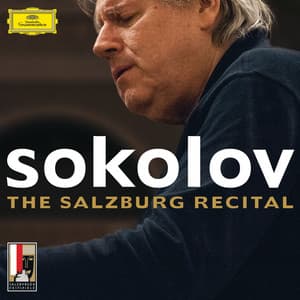 The Salzburg Recital - Grigory Sokolov
