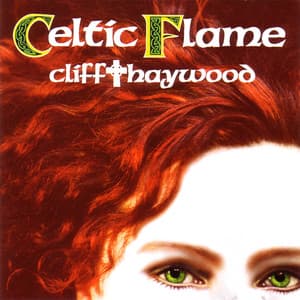 Celtic Flame - Cliff Haywood
