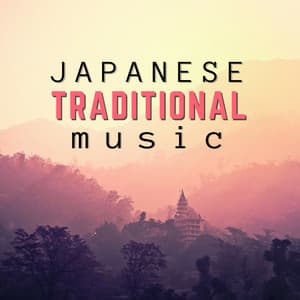 Japanese Traditional Music - 25 Quiet & Peaceful Temple Background Songs - Japanese Traditional Music Ensemble