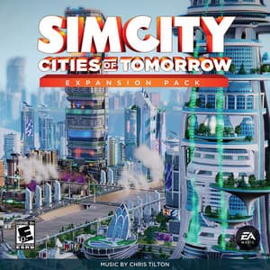 SimCity Cities of Tomorrow - EA Games Soundtrack