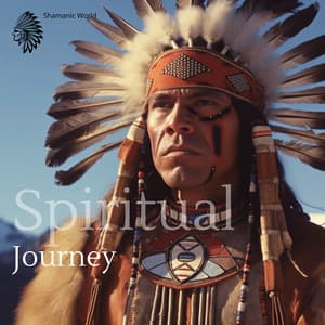 Spiritual Journey: Connect with Your Inner Shaman and Totem Animal, Deep Trance Meditation Featuring Native American Flute - Shamanic World