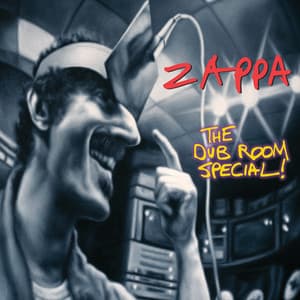 The Dub Room Special! - Frank Zappa