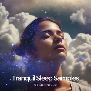 Tranquil Sleep Samples - The Sleep Specialist