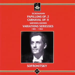 Schumann: Papillons & Carnaval - Mendelssohn: Variations Serieuses - Robert Schumann