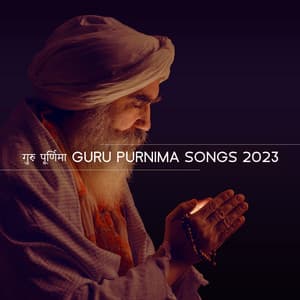 गुरु पूर्णिमा Guru Purnima Songs 2023 | Gurudev Bhajan – Devotional Music - Hindu Zone