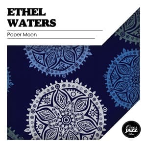 Paper Moon - Ethel Waters