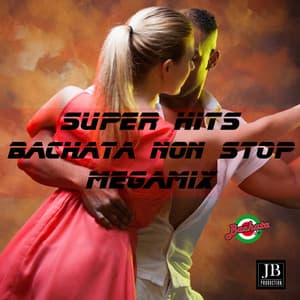 Super Hit Bachata Megamix Non Stop - Extra Latino