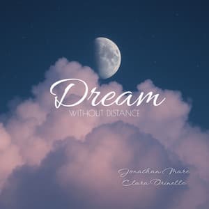 Dream Without Distance - Jonathan Mare