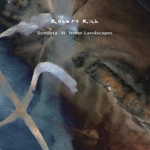 Sunyata + Inner Landscapes - Robert Rich