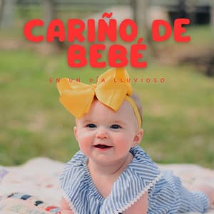 Cariño De Bebé En Un Día Lluvioso - Deja que llueva