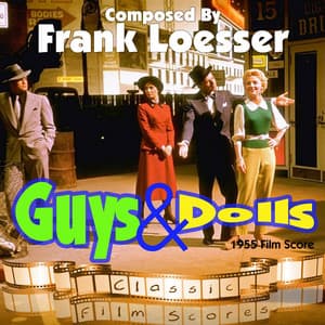 Guys and Dolls - Frank Loesser