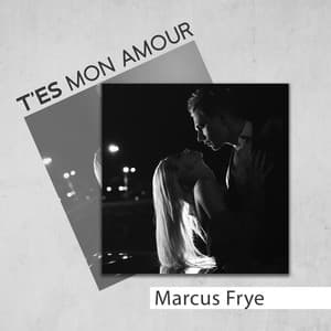 T'es mon amour: Best Smooth Jazz for Lovers, Time with Candle & Wine, Sounds for Sensual Night - Marcus Frye