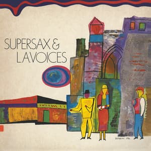 Supersax & L.A. Voices - Supersax