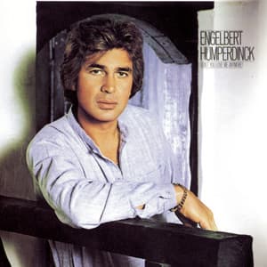 Don't You Love Me Anymore - Engelbert Humperdinck