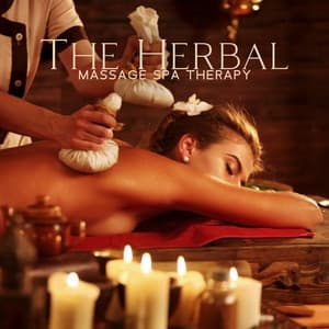 The Herbal Massage Spa Therapy: Slow Relaxing Pad Sounds And Noises - The Relaxing Pad Zone