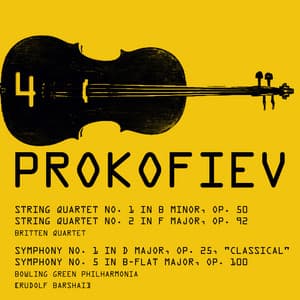 Prokofiev: String Quartets & Symphonies - Sergei Prokofiev