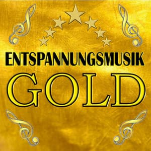Entspannungsmusik Gold - Wellness Pur