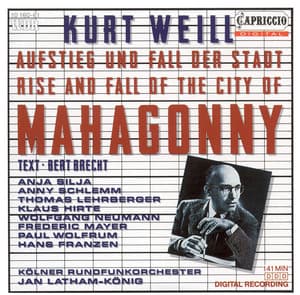 Weill, K.: Aufstieg Und Fall Der Stadt Mahagonny - Kurt Weill