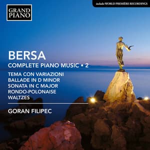 Bersa: Complete Piano Works, Vol. 2 - Blagoje Bersa