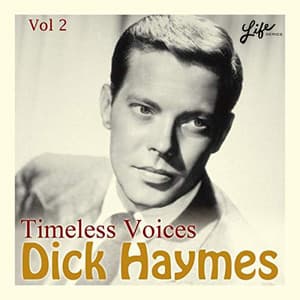Timeless Voices: Dick Haymes Vol 2 - Dick Haymes