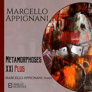 METAMORPHOSES XXI PLUS - Marcello Appignani