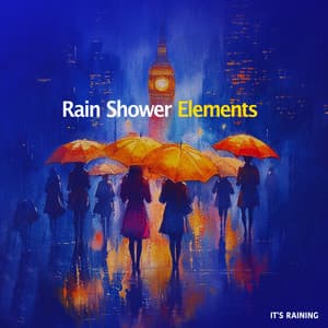 Rain Shower Elements - It's Raining