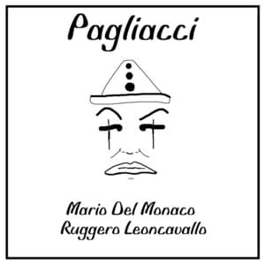 Leoncavallo: Pagliacci - Ruggero Leoncavallo