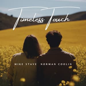 Timeless Touch: Where the Light Finds Us - Mike Stave