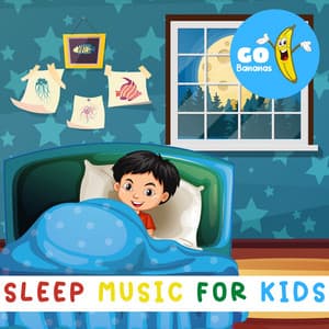 Sleep Music For Kids - Go Bananas
