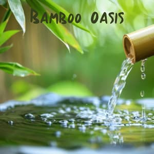 Bamboo Oasis: Calming Water Flowing Sounds for Sleep Meditation - Criss Howell
