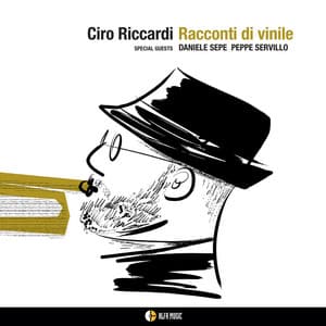 Racconti di vinile - Ciro Riccardi