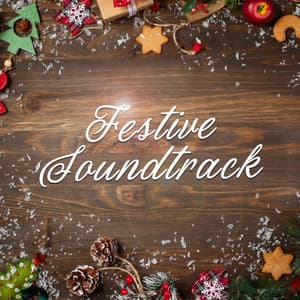 Festive Soundtrack - Nature Sounds Nature Music