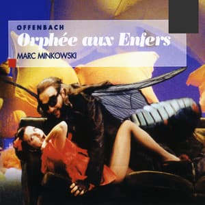 Offenbach: Orphée aux enfers - Jacques Offenbach