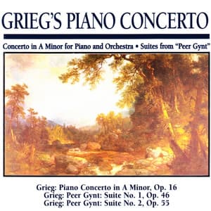 Greig's Piano Concerto: Concerto in A Minor for Piano and Orchestra · Suites from "Peer Gynt" - Slovak Philharmonic