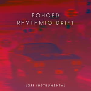 Echoed Rhythmic Drift - LoFi Instrumental