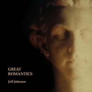 Great Romantics - Jeff Johnson