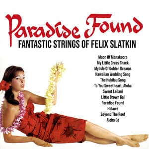 Paradise Found - Felix Slatkin
