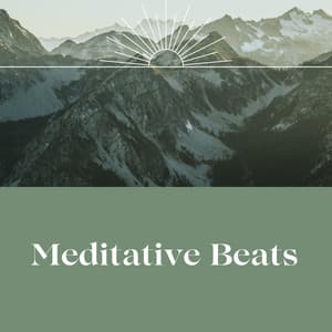 Meditative Beats: Zen Relaxation for Mindfulness, Yoga & Stress Relief - Yoga Music for Yoga Class