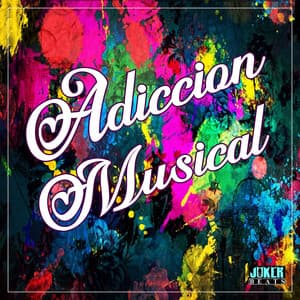 Adiccion musical - Joker Beats