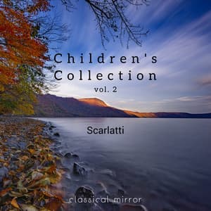 Children's Collection Vol. 2 - Classical Mirror
