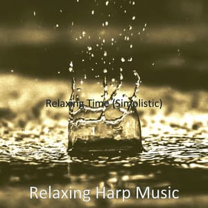 Relaxing Time - Relaxing Harp Music