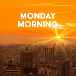 Monday Morning - Jazzy Jones