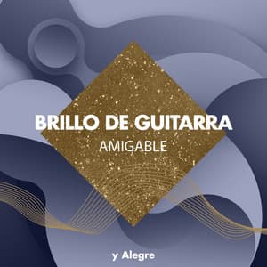 zZz Brillo de Guitarra Amigable y Alegre zZz - Astramento