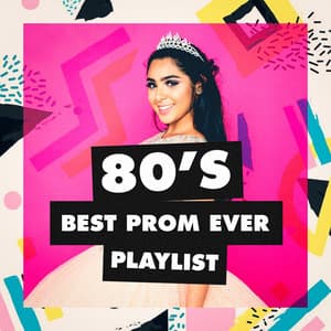 80's Best Prom Ever Playlist - 80s Pop Stars