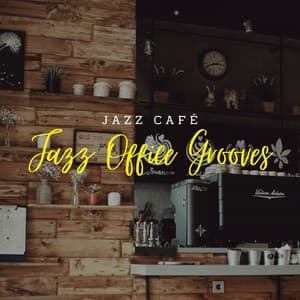 Jazz Office Grooves - Jazz Relax Office