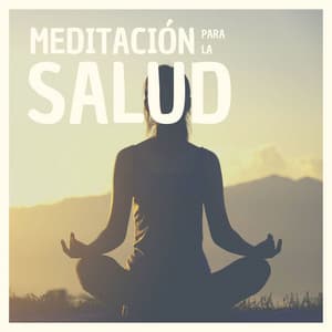 Meditación para la Salud: Música para Sanar el Cuerpo con la Mente - Meditación Interna