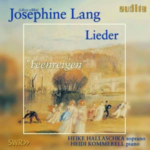 Josephine Lang: Lieder - Josephine Lang