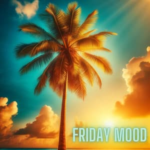 Friday Mood - Summer 2024